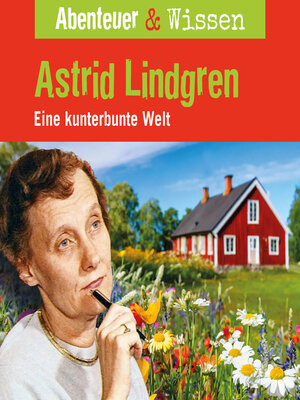 cover image of Astrid Lindgren--Eine kunterbunte Welt